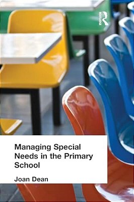 Managing Special Needs In The Primary School-..