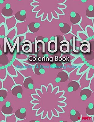 Mandala Coloring Book: Coloring Books For Adults: Stress Relieving Patterns-..