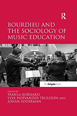 Bourdieu And The Sociology Of Music Education-..