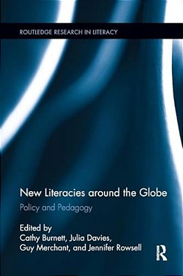 New Literacies Around The Globe: Policy And Pedagogy-..