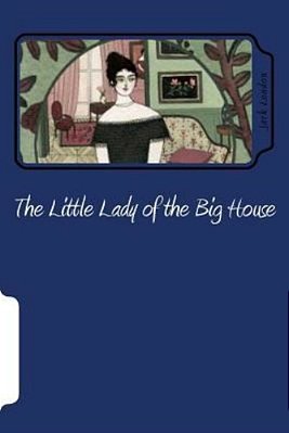 The Little Lady Of The Big House-..