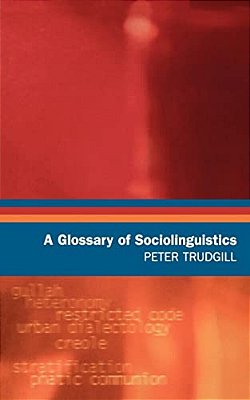 A Glossary Of Sociolinguistics-..