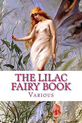 The Lilac Fairy Book-..