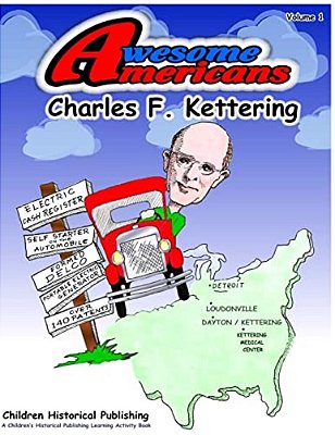 Amesome Americans Charles F. Kettering: Charles F. Kettering-..