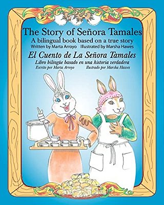 The Story Of Senora Tamales-..