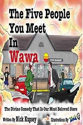 The Five People You Meet In Wawa-..