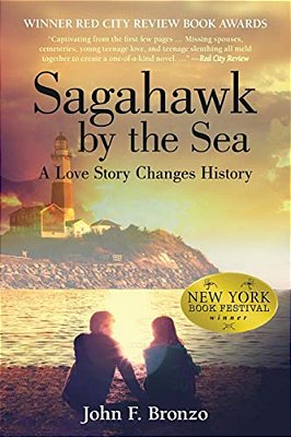Sagahawk By The Sea: A Love Story Changes History-..