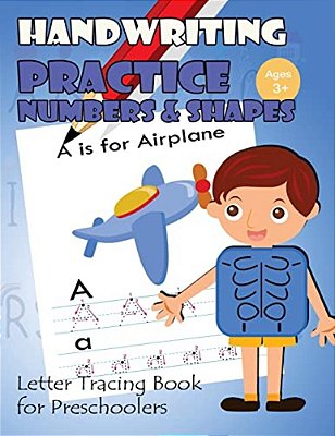 Handwriting Practice Numbers And Shapes: Letter Tracing Book For Preschoolers-..