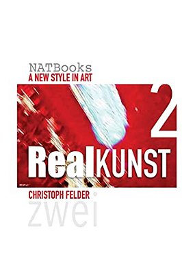 Realkunst 2: A New Style In Art-..