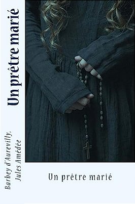 Un Prêtre Marié-..