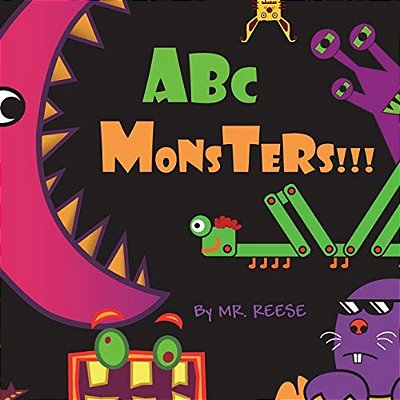 Abc Monsters: The A Is For Aaaaaahh!!! The Z Is For Zither... -..