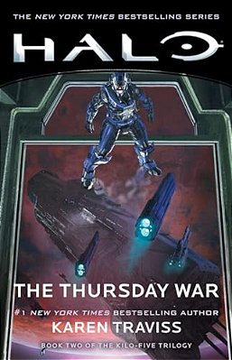 Halo: The Thursday War: Book Two Of The Kilo-Five Trilogy-..