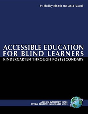 Accessible Education For Blind Learners Kindergarten Through Postsecondary: Supplement Workbook-..