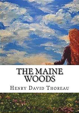 The Maine Woods-..