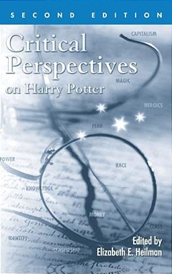 Critical Perspectives On Harry Potter-..