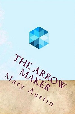 The Arrow Maker-..