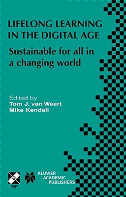 Lifelong Learning In The Digital Age: Sustainable For All In A Changing World-..