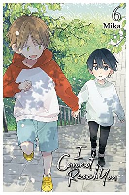 I Cannot Reach You, Vol. 6-..