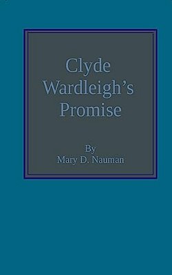 Clyde Wardleigh's Promise-..