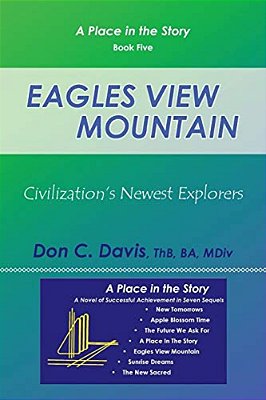 Eagles View Mountain: Civilization's Newest Explorers-..
