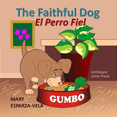 The Faithful Dog/El Perro Fiel-..
