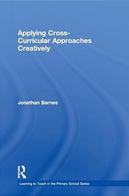 Applying Cross-Curricular Approaches Creatively-..