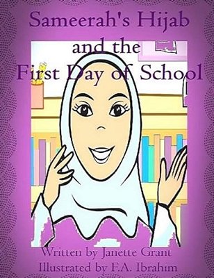 Sameerah's Hijab: And The First Day Of School-..