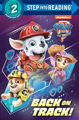Paw Patrol: The Movie: Back On Track! (Paw Patrol)-..