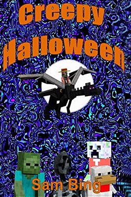 Creepy Halloween: Creeper Holiday Tales Book 3-..