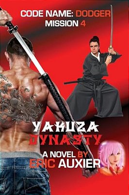 Yakuza Dynasty: Code Name: Dodger Mission 4-..