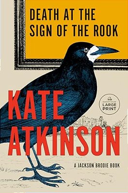 Death At The Sign Of The Rook: A Jackson Brodie Book-..