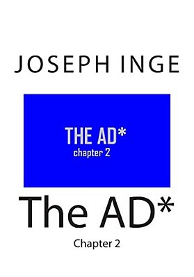The Ad*: Chapter 2-..