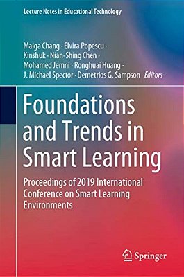 Foundations And Trends In Smart Learning: Proceedings Of 2019 International Conference On Smart Learning Environments-..