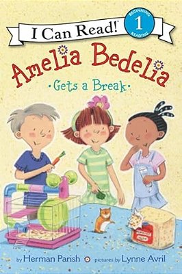 Amelia Bedelia Gets A Break-..