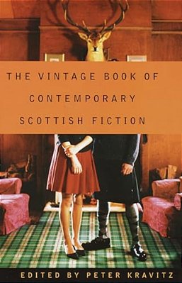 The Vintage Book Of Contemporary Scottish Fiction-..