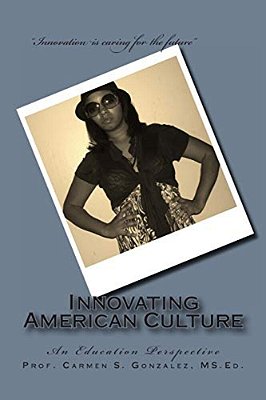 Innovating American Culture: An Education Perspective-..