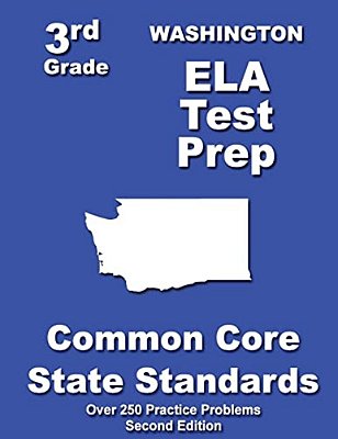 Washington 3RD Grade Ela Test Prep: Common Core Learning Standards-..