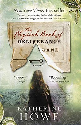 The Physick Book Of Deliverance Dane-..