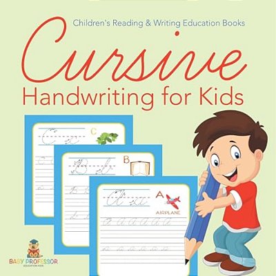 Cursive Handwriting For Kids: Children's Reading & Writing Education Books-..