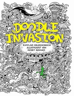 Doodle Invasion: Zifflins Kolorierbuch-..