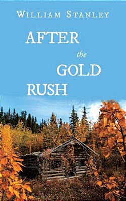 After The Gold Rush-..