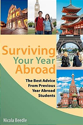 Surviving Your Year Abroad: Get Ready And Get Excited-..