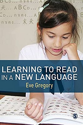 Learning To Read In A New Language: Making Sense Of Words And Worlds-..