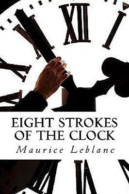 Eight Strokes Of The Clock-..