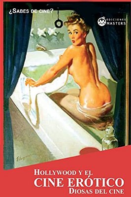 Hollywood Y El Cine Er-..