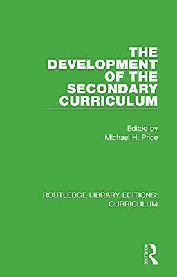 The Development Of The Secondary Curriculum-..
