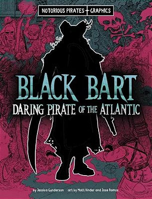Black Bart, Daring Pirate Of The Atlantic-..