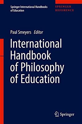 International Handbook Of Philosophy Of Education-..
