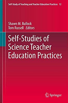Self-Studies Of Science Teacher Education Practices-..