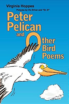 Peter Pelican And Other Bird Poems-..